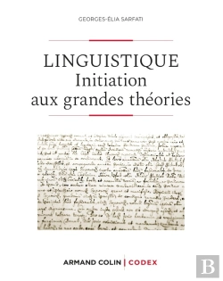 Bertrand.pt - Linguistique ; Initiation Aux Grandes Théories (2e Édition)