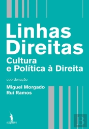 Linhas Direitas - Cultura E Política À Direita