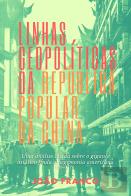Linhas Geopolíticas da República Popular da China