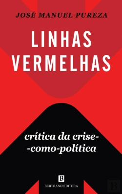 Bertrand.pt - Linhas Vermelhas - A Crise como Política