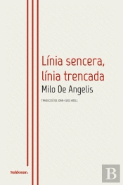 Linia Sencera, Linia Trencada