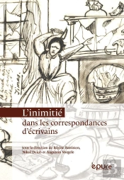 L'Inimitié Dans Les Correspondances D'Écrivains