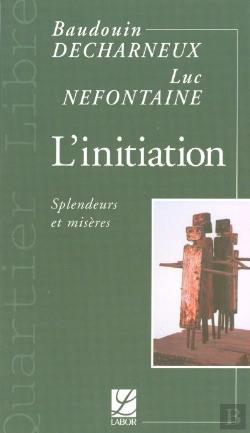 Bertrand.pt - L'Initiation ; Splendeurs Et Misères