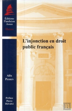 Bertrand.pt - L'Injonction En Droit Public Français