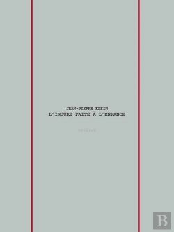 Bertrand.pt - L'Injure Faite À L'Enfance