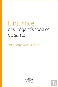 Bertrand.pt - L'Injustice Des Inégalités Sociales De Santé