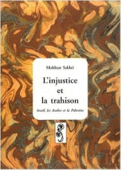 L'Injustice Et La Trahison?