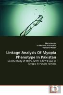 Linkage Analysis Of Myopia Phenotype In Pakistan