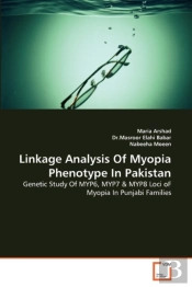 Linkage Analysis Of Myopia Phenotype In Pakistan
