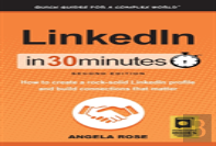 Linkedin In 30 Minutes (2nd Edition)