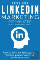 Linkedin Marketing Step-By-Step