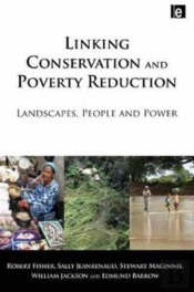 Linking Conservation And Poverty Reduction