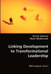 Linking Development To Transformational Leadership