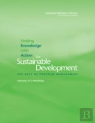 Linking Knowledge With Action For Sustainable Development