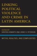 Linking Political Violence And Crime In Latin America