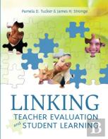 Linking Teacher Evaluation And Student Learning