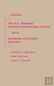 Linking The U.S. National Technical Information Service With Academic And Public Libraries