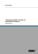 Linksextreme Musik - Kontrar Zur Rechtsextremen Musik?