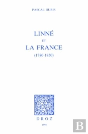 Linné Et La France (1780-1850)