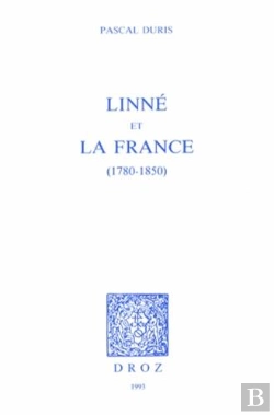 Bertrand.pt - Linné Et La France (1780-1850)