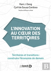 L'Innovation Au Coeur Des Territoires : Territoires Et Transitions : Construire L'Économie De Demain