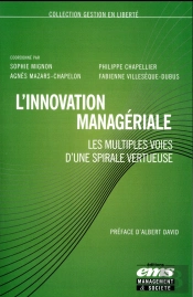 L'Innovation Managériale ; Les Multiples Voies D'Une Spirale Vertueuse