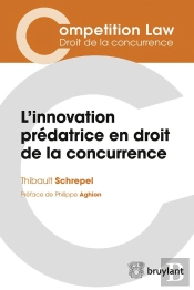 L'Innovation Prédatrice En Droit De La Concurrence