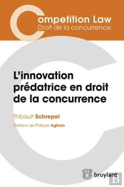 Bertrand.pt - L'Innovation Prédatrice En Droit De La Concurrence