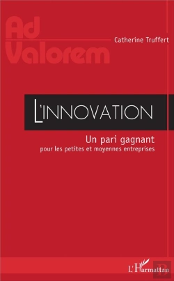 Bertrand.pt - L'Innovation ; Un Pari Gagant Pour Les Petites Et Moyennes Entreprises