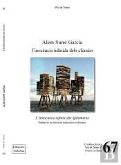 L'Inocencia Infinida Dels Efemers / L'Innocence Infinie Des Éphémères