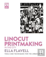 Linocut Printmaking In The City