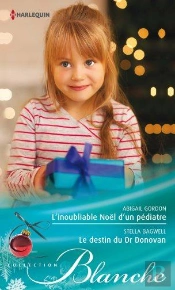 L'Inoubliable Noel D'Un Pediatre - Le Destin Du Dr Donovan