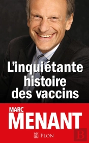 L'Inquiétante Histoire Des Vaccins