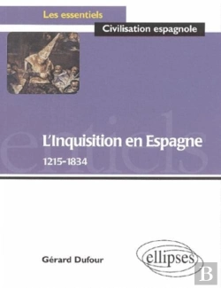 Bertrand.pt - L'Inquisition En Espagne (1215-1834)