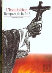 L'Inquisition : Rempart De La Foi
