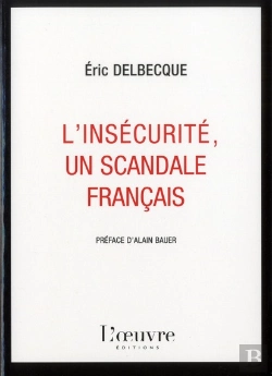 Bertrand.pt - L'Insecurite Un Scandale Francais