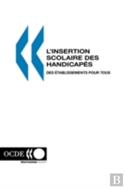Bertrand.pt - L'Insertion Scolaire Des Handicap?S: Des ?Tablissements Pour Tous