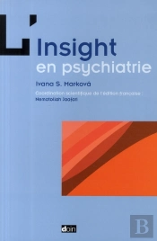 L'Insight En Psychiatrie