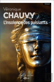 L'Insolence Des Puissants