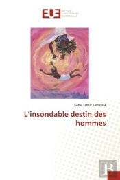 L'Insondable Destin Des Hommes