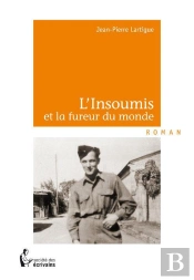 L'Insoumis Et La Fureur Du Monde