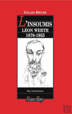 Bertrand.pt - L'Insoumis ; Léon Werth, 1878-1955