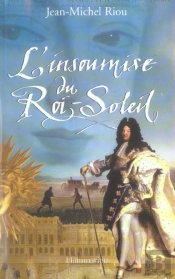 L'Insoumise Du Roi-Soleil