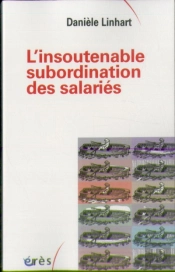 L'Insoutenable Subordination Des Salariés