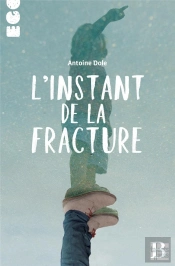 L'Instant De La Fracture