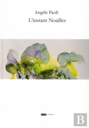 L'Instant Noailles