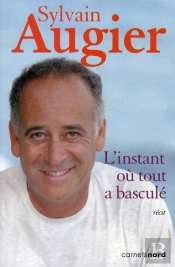 L'Instant Où Tout A Basculé