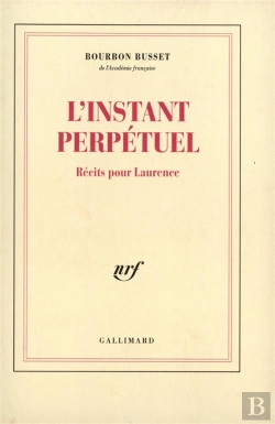 Bertrand.pt - L'Instant Perpetuel - Recits Pour Laurence