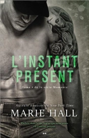 L'Instant Present - T2 De La Serie Moments