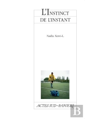 L'Instinct De L'Instant
